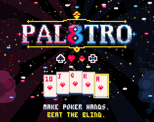 Pal8tro cover art: a royal flush of hearts under a pixel-art logo